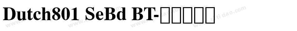 Dutch801 SeBd BT字体转换